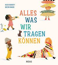 Alles was wir tragen können