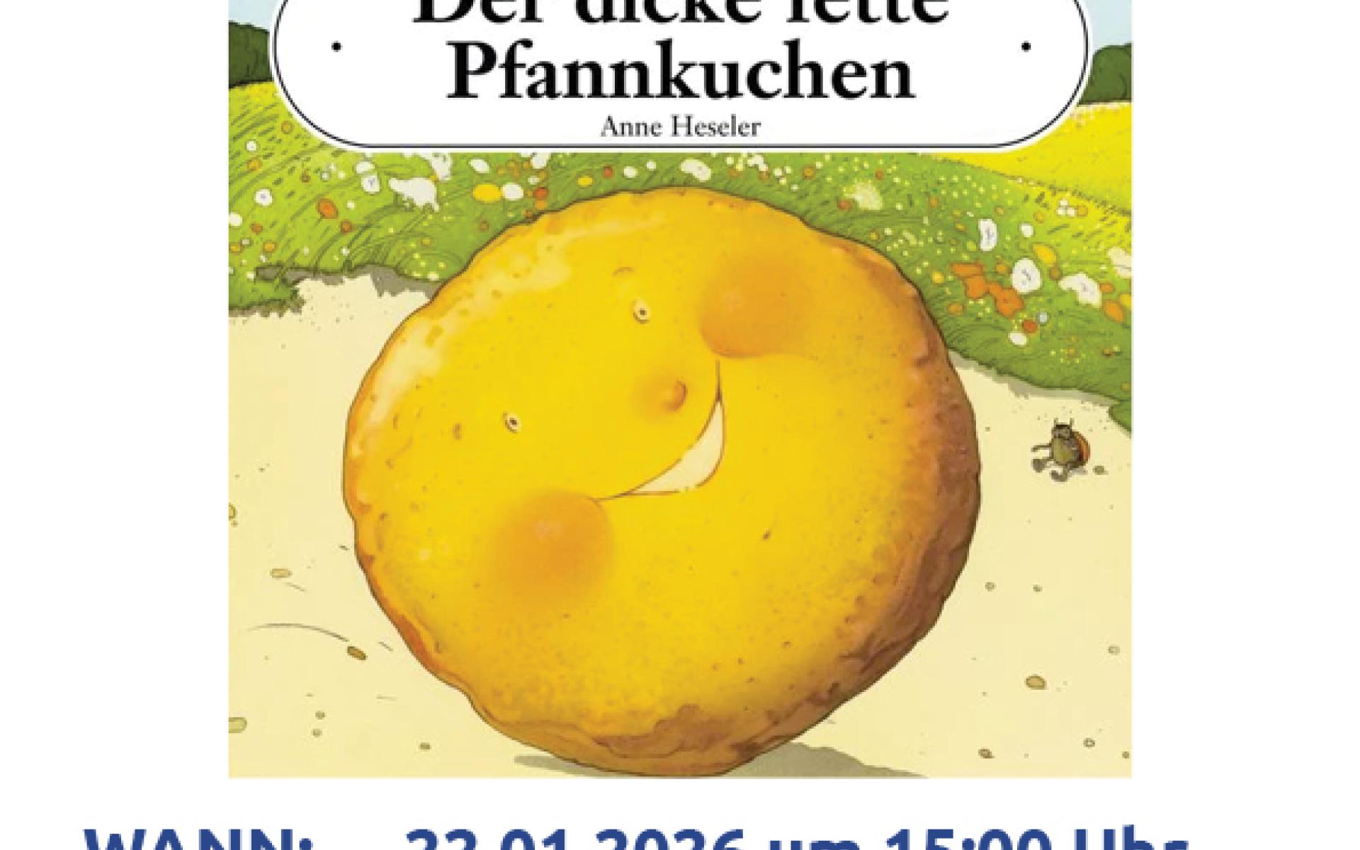 Erzähltheater Der dicke fette Pfannkuchen